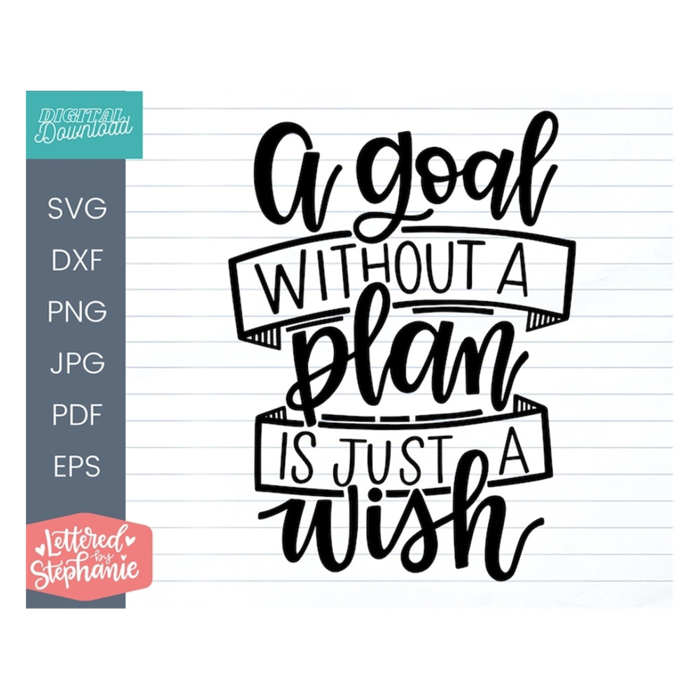 MR-17102023144456-a-goal-without-a-plan-is-just-a-wish-svg-cut-file-for-cricut-image-1.jpg