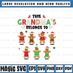 personalized names grandma with grandkids name christmas png, this grandma belongs to christmas cookies kids' name png,