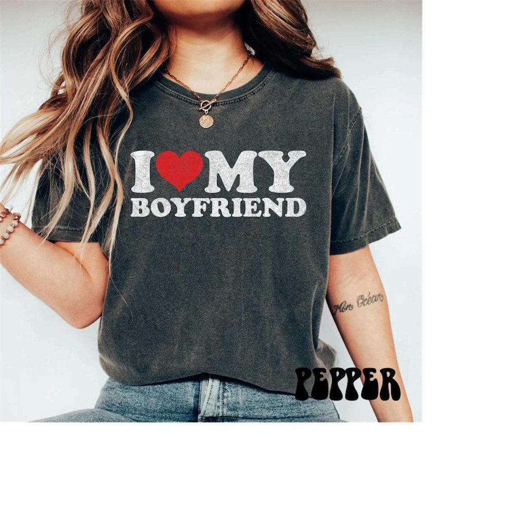 MR-17102023152758-i-love-my-boyfriend-t-shirt-comfort-colors-i-heart-my-image-1.jpg