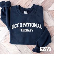 occupational therapy sweatshirt, ot sweatshirt, occupational therapy crewneck sweatshirt gift for ot therapists, ot stud
