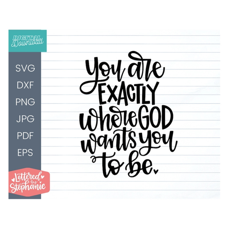 MR-1710202315454-you-are-exactly-where-god-wants-you-to-be-svg-cut-file-psalm-image-1.jpg