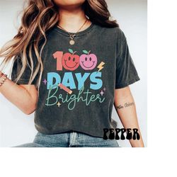 comfort colors 100 days of school t-shirt, 100 days brighter teacher shirt, happy 100 days of school, 100 days apple smi