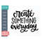 MR-17102023155048-create-something-every-day-svg-cut-file-digital-file-maker-image-1.jpg