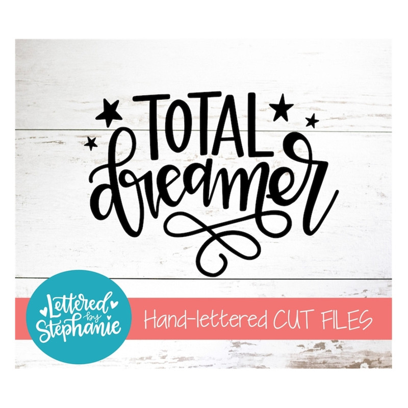 MR-1710202315526-total-dreamer-svg-cut-file-dream-big-dreamer-svg-image-1.jpg