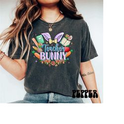 comfort colors teacher easter shirt, teacher bunny shirt, teacher shirt, teacher tshirt, teacher tee, peeps tshirt, east
