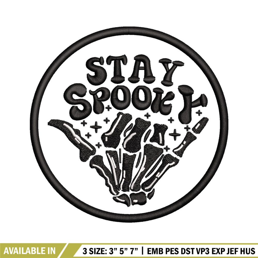 Stay spooky embroidery design, Spooky embroidery, Emb design, Embroidery shirt, Embroidery file, Digital download.jpg