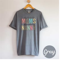 mom promoted to nanny t shirt, vintage comfort colors nanny tee, gifts for grandma, gift for mother's day, grandmother t