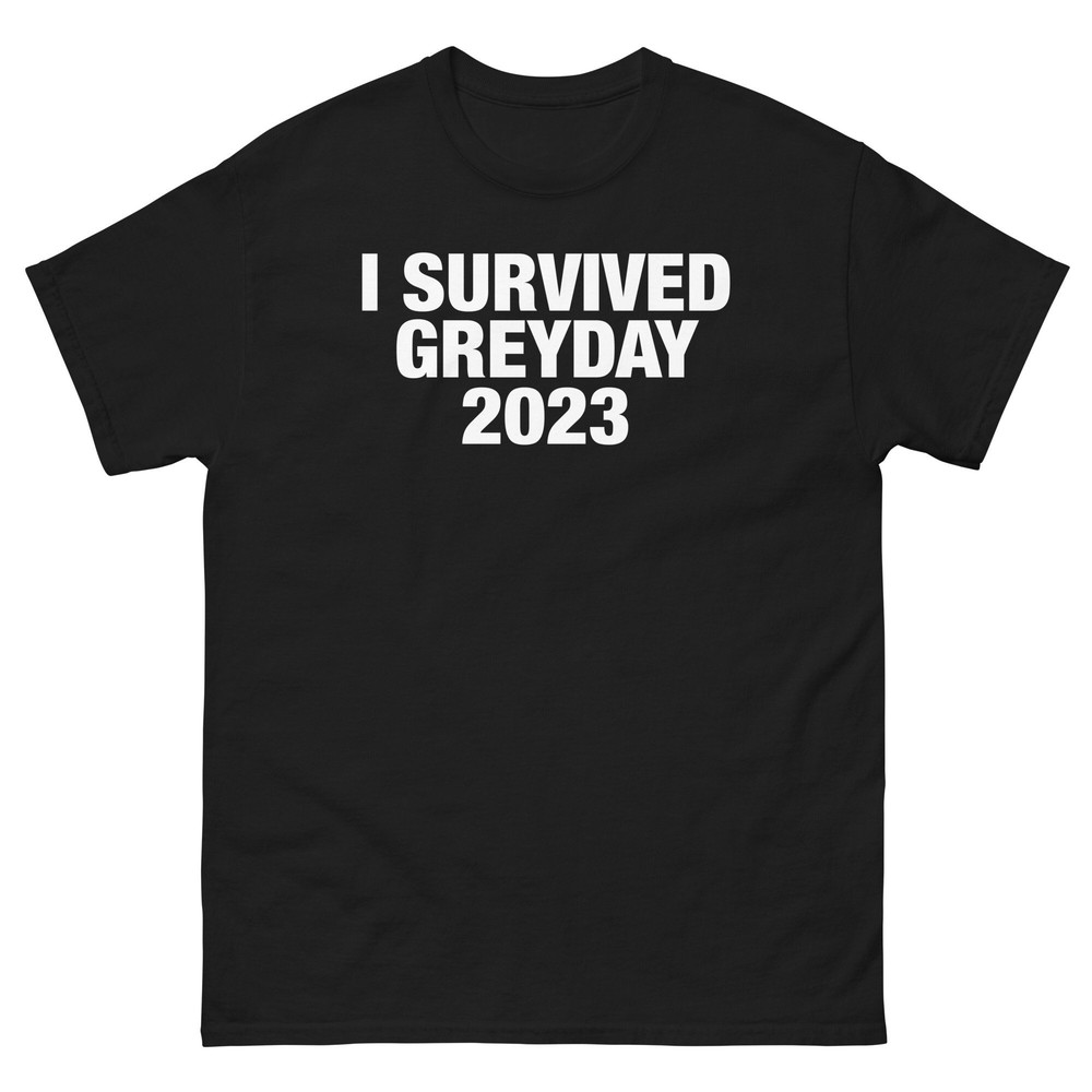 I Survived Greyday 2023 Merch Shirt, Suicideboys Tour 2023 Shirt, Suicideboy Grey Day 2023 Tour Sweatshirt, Suicideboy Band Shirt, Hoodie,.jpg