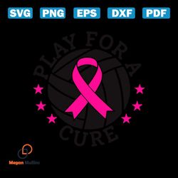 play for the cure svg png breast cancer awareness svg shirt svg breast cancer svg cancer ribbon svg volleyball svg pink