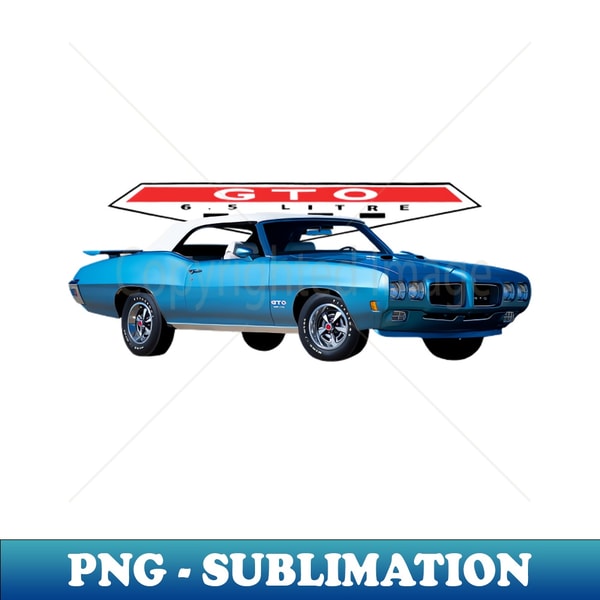 1970 Pontiac GTO - High-Resolution PNG Sublimation File - Pe - Inspire ...