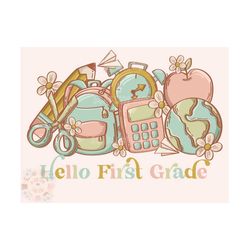 Hello First Grade PNG-Back to School Sublimation Digital Design Download-grade school png, boho png, school girl png, tr