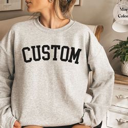 custom unisex shirt or sweatshirt, personalized shirt, personalized crewneck sweatshirt, custom gifts, custom text gift,
