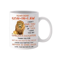 to my dear son-in-law thank you - novelty cute funny anniversary birthday present, 11 oz white coffee tea mug cup.jpg