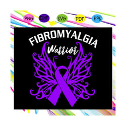 fibromyalgia warrior, warrior svg, warrior gift, warrior shirt, trending svg files for silhouette, files for cricut, svg