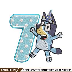 bluey 7th birthday embroidery design, bluey cartoon embroidery, disney embroidery, embroidery file, digital download