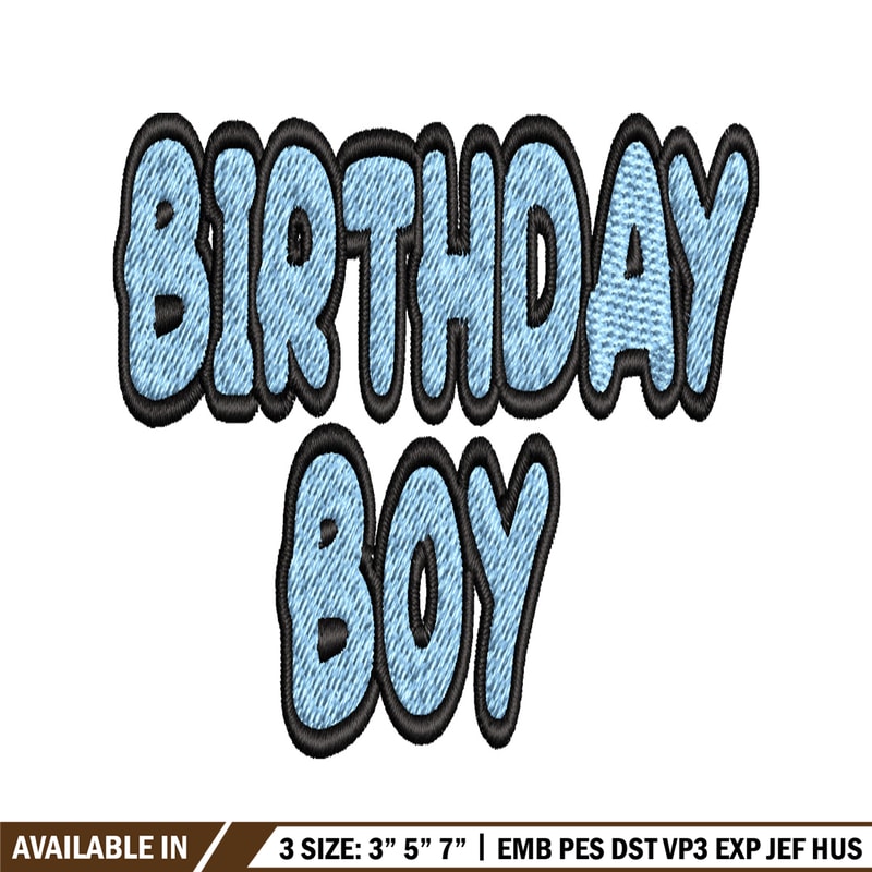 Bluey Birthday Boy Embroidery, Bluey Cartoon Embroidery, Disney Embroidery, Embroidery File, digital download..jpg