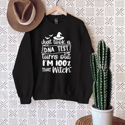 halloween witch sweatshirt, halloween sweat, i'm 100 that witch sweater, halloween women outfit