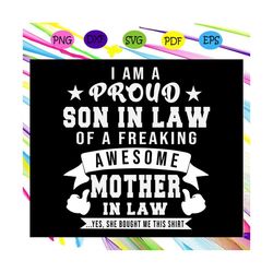 i am a proud son in law svg,son in law svg, son in law gift, son in law gift, mother in law gift, mom in law svg, mom sv