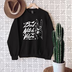 bad witch vibes sweatshirt, halloween women sweater, sanderson sweat, witchy outfit, spooky sweatshirt
