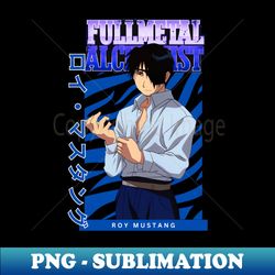 Roy Mustang look at hand - Custom Sublimation PNG File - Bold & Eye-catching