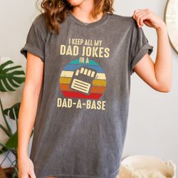 father's day shirt, dad jokes in dad a base, funny father's day shirt, dad jokes are how eye roll shirt, dad joke shirt