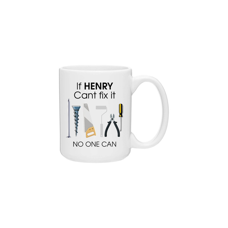 Custom Name Mugs, If NAME Can't Fix It No One Can Mugs, Personalized Mugs, Coffee Mug Gifts, Custom Mugs for Him, Custom Birthday Mugs (91) - 1.jpg