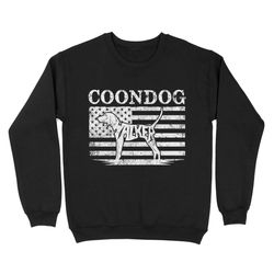 coonhound dog american flag shirt, mens coon dog gift, walker coonhound lover, hunting dog standard sweatshirt fsd2346d0