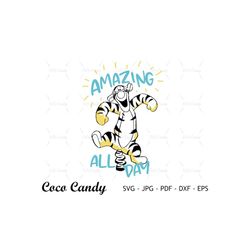 amazing all day svg | tiger svg | tshirt design svg | funny quote svg | tigger svg | cut files for cricut | silhouette c