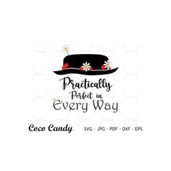 practically perfect for everyday svg | mary poppins svg | quote svg | tshirt design svg | cut files for cricut