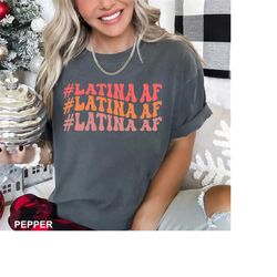latina af shirt, latina shirts, latina af crop top, latina tee, latina clothes, mexican shirt, morena t-shirts, chicana