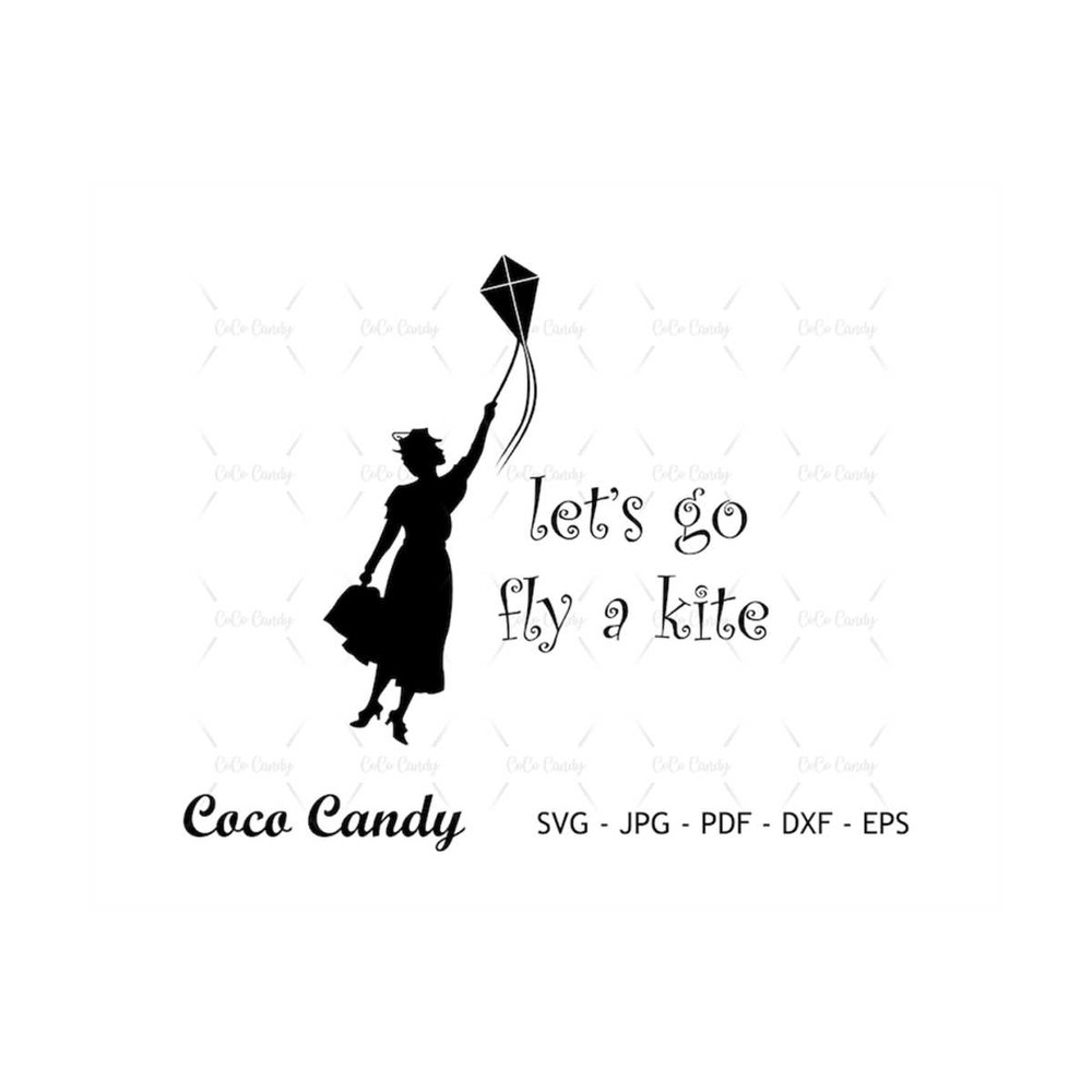 MR-18102023152153-lets-go-fly-a-kite-svg-mary-poppins-svg-quote-svg-tshirt-image-1.jpg