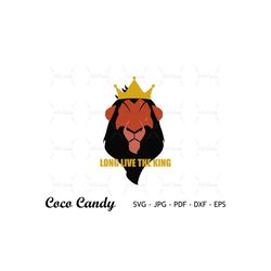 long live the king svg | scar svg | lion king svg | quote svg | lion svg | cut files for cricut | silhouette cut file