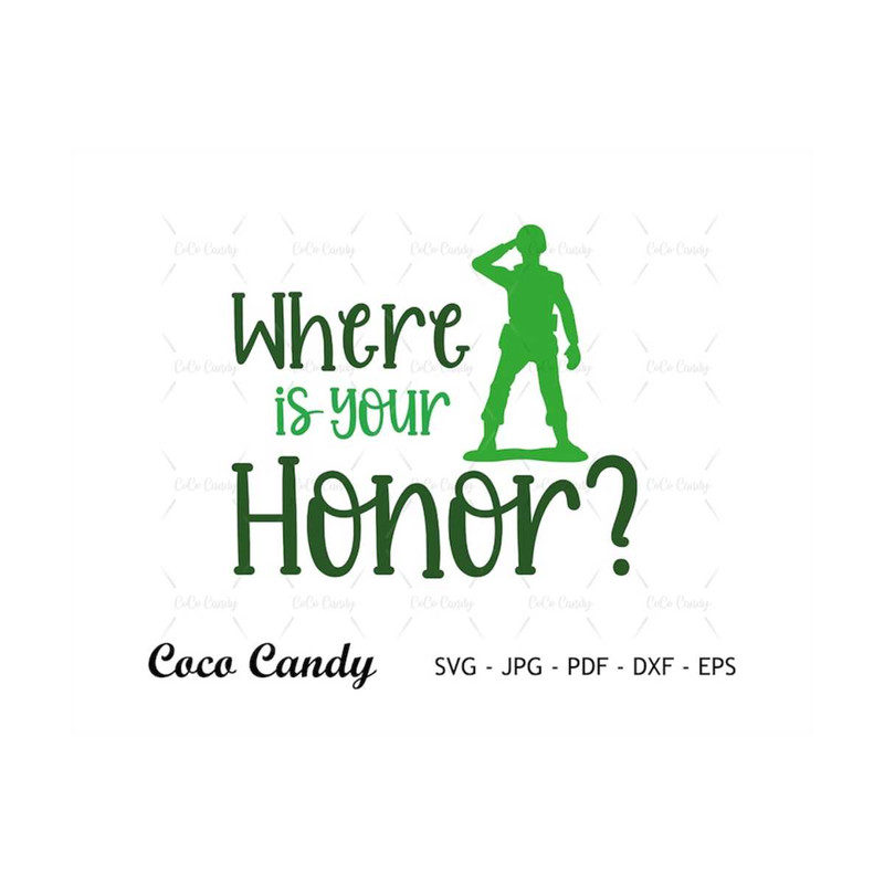 MR-1810202316312-where-is-your-honor-svg-soldier-svg-buzz-quote-svg-toy-image-1.jpg