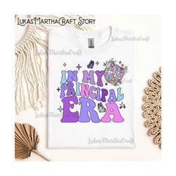 in my principal era png, principal era png, school principal, gift for principal png, principal gift, back to school png