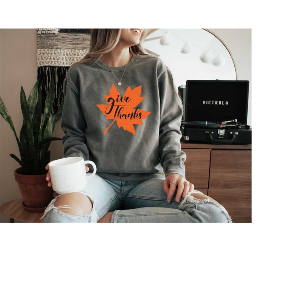 MR-18102023165138-give-thanks-swestshirt-thankful-shirt-thanksgiving-shirt-image-1.jpg