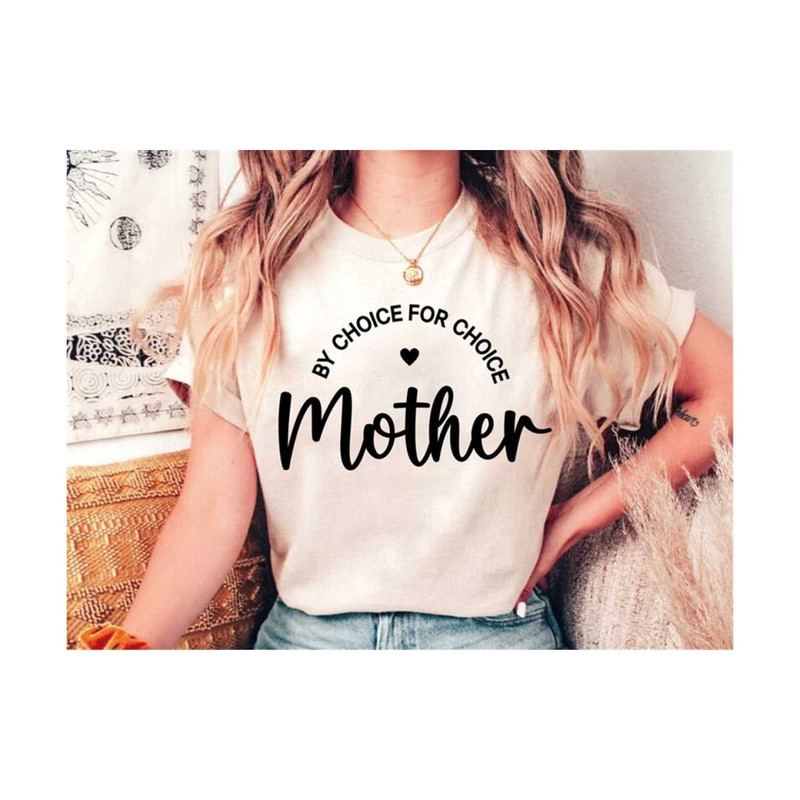 MR-18102023165724-mother-by-choice-for-choice-svg-pro-choice-svg-womens-rights-image-1.jpg