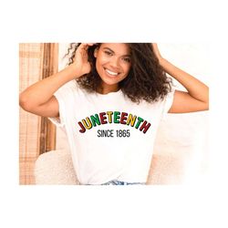juneteenth since 1865 svg, black history svg, black power svg, celebrate juneteenth svg, 1865 shirt svg, black freedom s