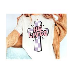 he lives svg, he is risen svg, easter svg, jesus svg, christian svg, religious svg, faith svg, bible verse svg, retro ea