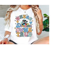 comfort colors disney where dreams come true shirt, vibrant vacay colorful tee, aesthetic disney family shirt, disneywor