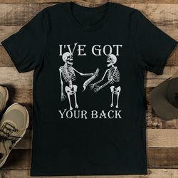 i've got your back tee