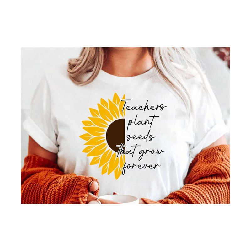 MR-18102023174123-teachers-plant-seeds-that-grow-forever-svg-teacher-svg-image-1.jpg