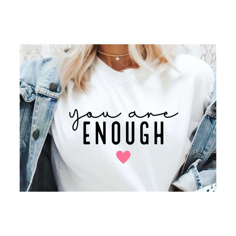 MR-1810202317448-you-are-enough-svg-mental-health-svg-positive-quote-svg-image-1.jpg