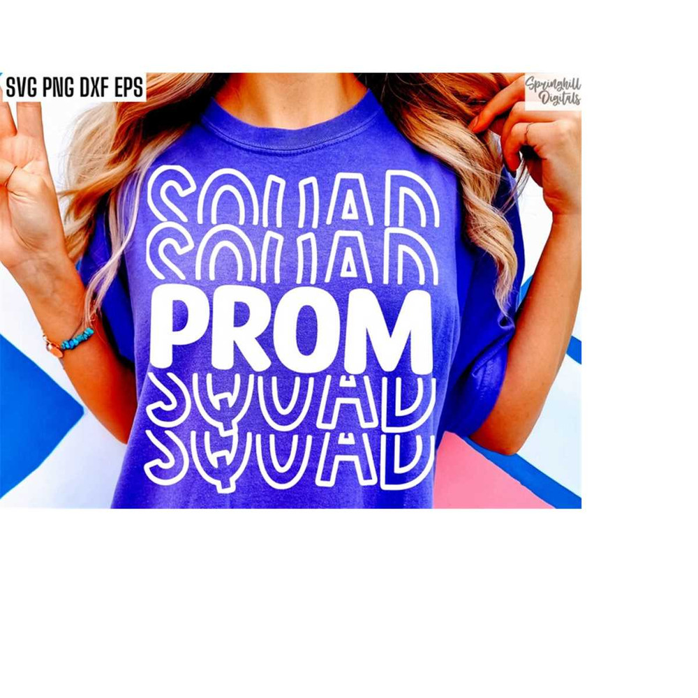 MR-1810202318311-prom-squad-senior-prom-svg-prom-tshirt-designs-prom-image-1.jpg