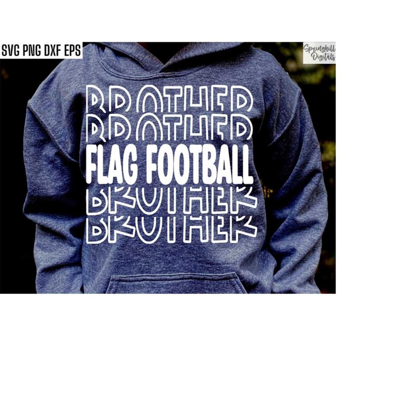 MR-181020231865-flag-football-brother-football-bro-svg-football-family-image-1.jpg