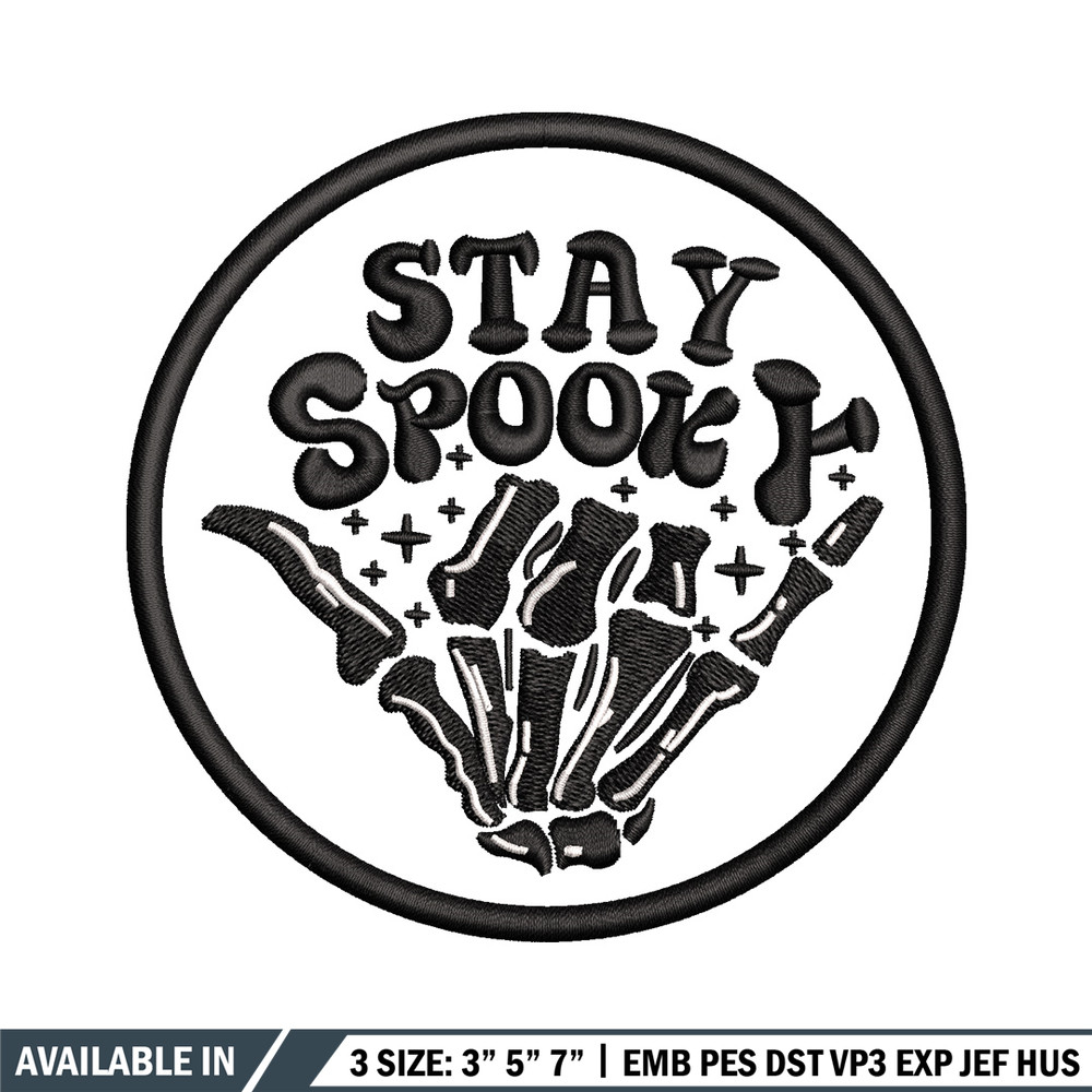 Stay spooky embroidery design, Spooky embroidery, Emb design, Embroidery shirt, Embroidery file, Digital download.jpg
