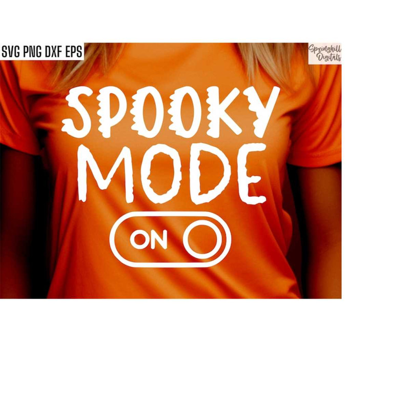 MR-18102023182722-spooky-mode-on-svg-halloween-t-shirt-svgs-spooky-mode-shirt-image-1.jpg