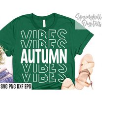 autumn vibes svg | fall t-shirt cut files | fall season pngs | fall shirt svgs | october quote designs | fall season say