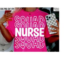 nurse squad svg | nurse shirt pngs | rn tshirt quotes | nursing school svgs | nurse t-shirt cut files | nurse sublimatio