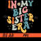 In-My-Big-Sis-Era-PNG,-Big-Sister-PNG,-Sister-Era-PNG.jpg