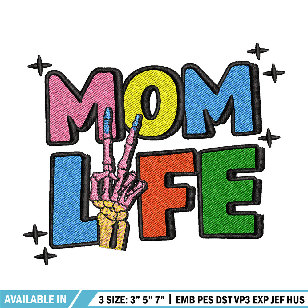 Mom life embroidery design, Logo embroidery, Embroidery file, Embroidery shirt, Emb design, Digital download.jpg